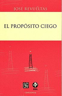EL PROPÓSITO CIEGO