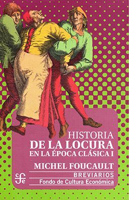 HISTORIA DE LA LOCURA EN LA ÉPOCA CLÁSICA I