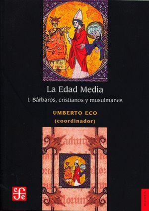 LA EDAD MEDIA I. BÁRBAROS, CRISTIANOS Y MUSULMANES