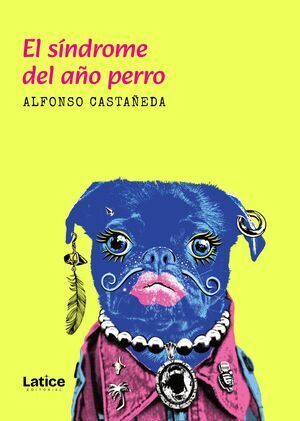 EL SÍNDROME DEL AÑO PERRO