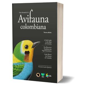 GUÍA ILUSTRADA DE LA AVIFAUNA COLOMBIANA