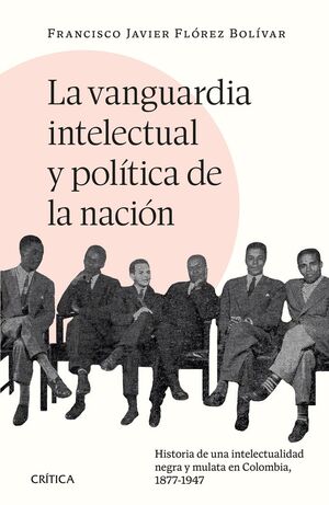LA VANGUARDIA INTELECTUAL Y POLÍTICA DE LA NACIÓN