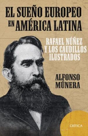 EL SUEÑO EUROPEO EN AMÉRICA LATINA