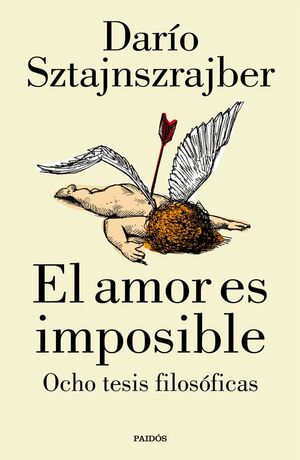 EL AMOR ES IMPOSIBLE. OCHO TESIS FILOSÓFICAS