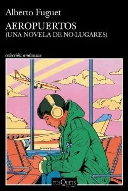 AEROPUERTOS UNA NOVELA DE NO LUGARES