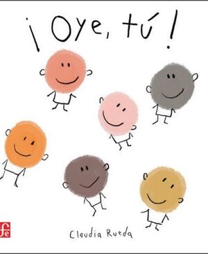 ¡OYE, TÚ!