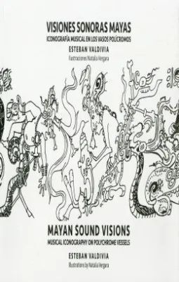 VISIONES SONORAS MAYAS