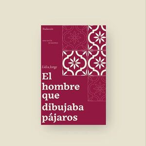 EL HOMBRE QUE DIBUJABA PÁJAROS