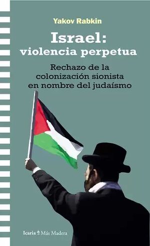 ISRAEL, VIOLENCIA PERPETUA