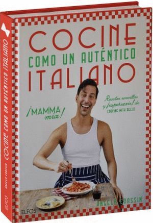 COCINE COMO UN AUTÉNTICO ITALIANO