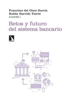RETOS Y FUTURO DEL SISTEMA BANCARIO
