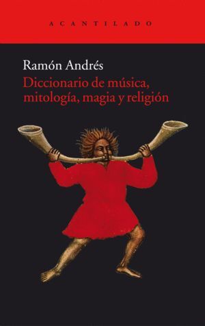 DICCIONARIO DE MÚSICA, MITOLOGÍA, MAGIA Y RELIGIÓN