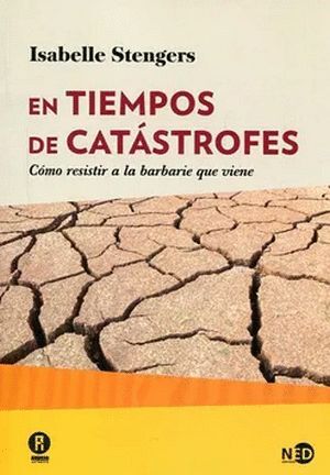 EN TIEMPOS DE CATÁSTROFES