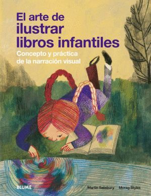 EL ARTE DE ILUSTRAR LIBROS INFANTILES : CONCEPTO Y PRÁCTICA DE LA NARRACIÓN VISUAL