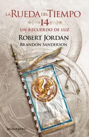 LA RUEDA DEL TIEMPO 14. UN RECUERDO DE LUZ