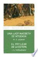 UNA LADY MACBETH DE MTSENSK / EL REY LEAR DE LA ESTEPA