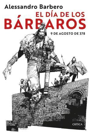 EL DÍA DE LOS BARBAROS