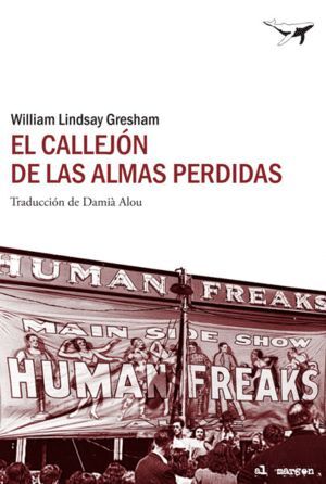 EL CALLEJON DE LAS ALMAS PERDIDAS / NIGHTMARE ALLEY