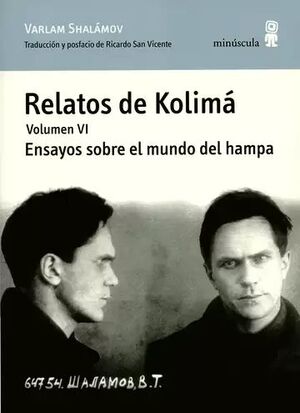 RELATOS DE KOLIMÁ VI : ENSAYOS SOBRE EL MUNDO DEL HAMPA