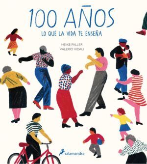 100 AÑOS (LO QUE LA VIDA TE ENSEÑA)