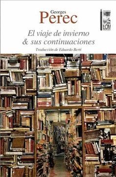 EL VIAJE DE INVIERNO & SUS CONTINUACIONES