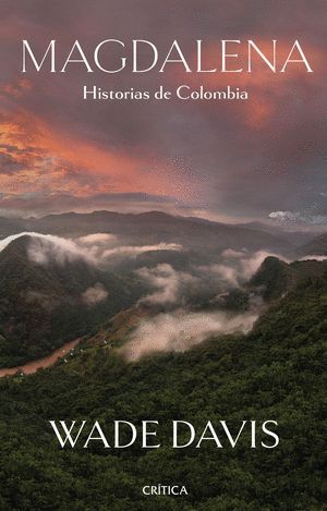 MAGDALENA. HISTORIAS DE COLOMBIA