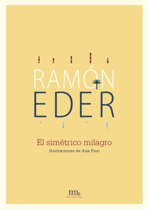 EL SIMÉTRICO MILAGRO