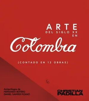 ARTE DEL SIGLO XX EN COLOMBIA