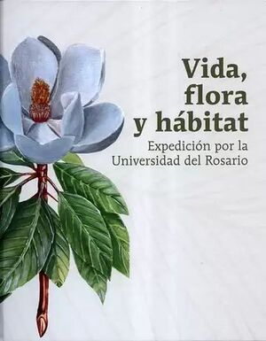 VIDA, FLORA Y HABITAT
