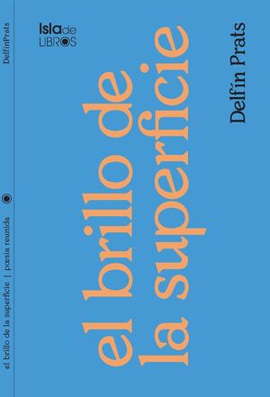 EL BRILLO DE LA SUPERFICIE