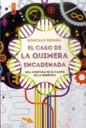 EL CASO DE LA QUIMERA ENCANTADA