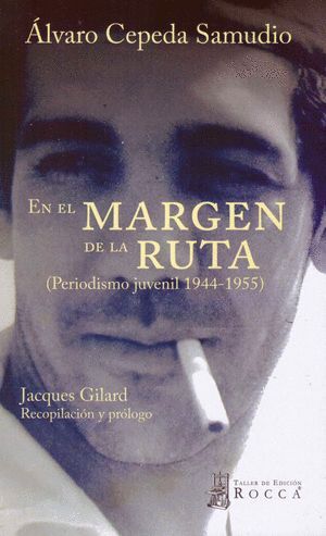 EN EL MARGEN DE LA RUTA (PERIODISMO JUVENIL 1944-1955)