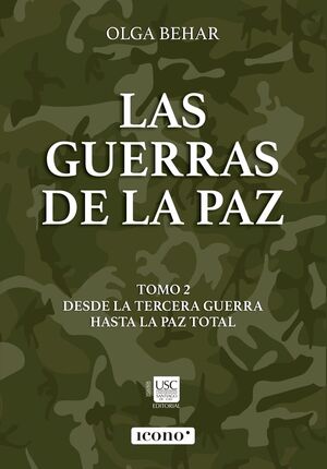 LAS GUERRAS DE LA PAZ. TOMO II