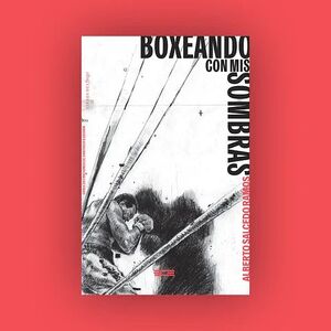 BOXEANDO CON MIS SOMBRAS