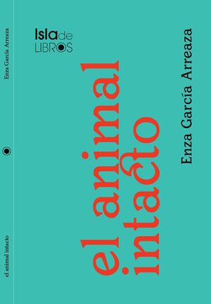 EL ANIMAL INTACTO