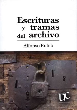 ESCRITURAS Y TRAMAS DEL ARCHIVO