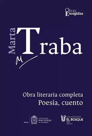 OBRA LITERIARIA COMPLETA. TOMO I. POESÍA, CUENTO