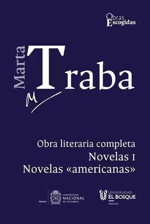 OBRA LITERARIA COMPLETA. TOMO II. NOVELAS I. NOVELAS «AMERICANAS»