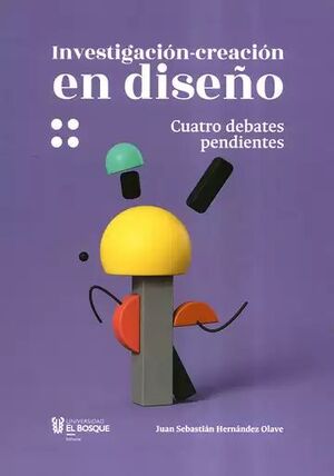INVESTIGACIÓN-CREACIÓN EN DISEÑO
