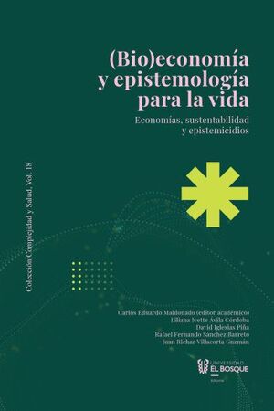 (BIO)ECONOMÍA Y EPISTEMOLOGÍA PARA LA VIDA