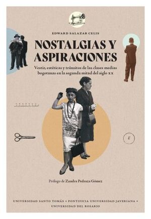NOSTALGIAS Y ASPIRACIONES.