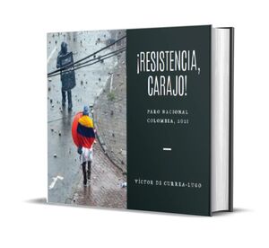 ¡RESISTENCIA, CARAJO!