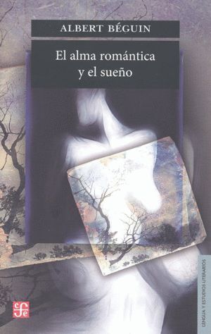 EL ALMA ROMANTICA Y EL SUEÑO