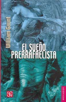 EL SUEÑO PRERRAFAELISTA