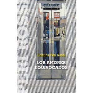 LOS AMORES EQUIVOCADOS